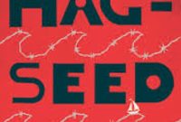 Hag-Seed by Margaret Atwood — Complete Review and Analysis