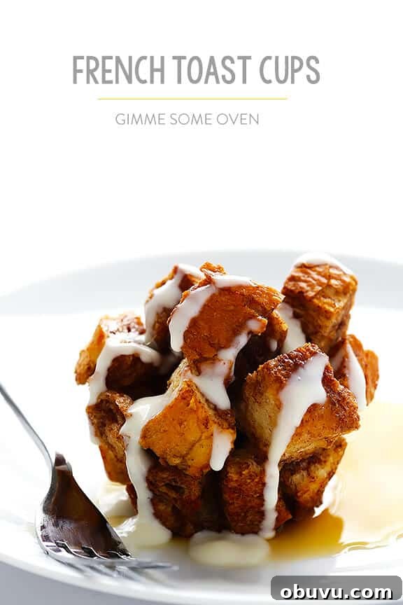 Cinnamon French Toast Cups with Maple Drizzle 16 French Toast Cups Recipe | gimmesomeoven.com